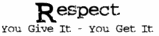 [img width=159 height=36]http://i548.photobucket.com/albums/ii341/eagle_0228/RESPECT.gif[/img]